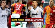 Burak yılmaz - Ronaldo kapışması