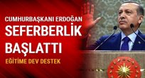 Cumhurbaşkanı Erdoğan, okuma-yazma seferberliği başlattı