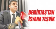 Demirtaş, "direniş" çağrısında bulundu