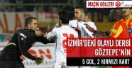 Dev derbi Göztepe'nin