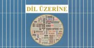 Dil üzerine - Ahmet Bican ERCİLASUN 