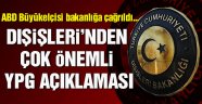Dışişleri Bakanlığı'ndan çok önemli YPG açıklaması