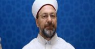 DİYANET İŞLERİ BAŞKANI ERBAŞ'TAN UMREDEN DÖNENLERE KRİTİK ÇAĞRI