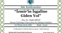 Doç. Dr. Necjdet Bilgi'den Konferans: "İzmir'in İşgaline Giden Yol" 