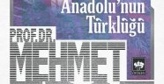 Doğu ve Güneydoğu Anadolu'nun Türklüğü
