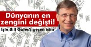 Dünyanın en zengini değişti