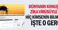 Dünyanın konuştuğu Zika virüsüyle ilgili hiç kimsenin bilmediği işte o gerçek