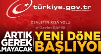 E-devlet'te yeni dönem! 