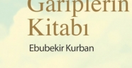 Ebubekir Kurban ile 'Gariplerin Kitabı' Üzerine