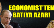 Economist'ten batıya azar!