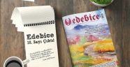 Edebice 18. sayında neler var
