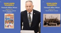 EKMELEDDİN İHSANOĞLU HOCA'DAN BAŞUCU KİTABI: İLBER ORTAYLI YAZDI