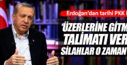 Erdoğan: Valilere 'üzerlerine gitmeyin' talimatı verdik