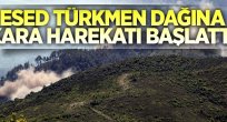 Esed Türkmendağı'na kara harekatı başlattı