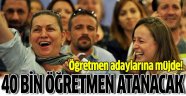 Eylülde 40 bin öğretmen atanacak