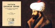 Fatih'in çocukluk defteri