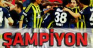 Fenerbahçe Süper Lig'in şampiyonu oldu