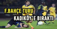 Fenerbahçe turu Kadıköy'e bıraktı