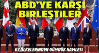 G7 üyesi 6 ülke ABD'ye karşı 