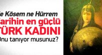 Gelmiş geçmiş en güçlü Türk kadını: Altun Can Hatun
