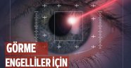 Görme engelliler için yeni umut