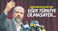 Halid Meşal'den Türkiye'ye teşekkür