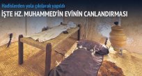 Hazreti Muhammed 'in evi böyleydi