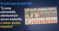 HDP ve PKK'nın iki yüzlülüğü!
