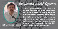 İLAHİYATLARA YÖNELİK YENİ OYUNLAR İLAHİYATÇILARA VE YÖNETİCİLERE ÇAĞRI / Prof. Dr. İbrahim Maraş