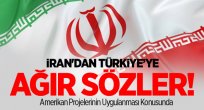 İran'dan Türkiye İçin Ağır Sözler!