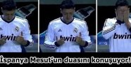 İspanya Mesut Özil'in duasını konuşuyor