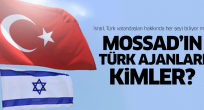 İsrail, Türk vatandaşları hakkında her şeyi biliyor mu?