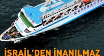 İsrail'den sürpriz 'Mavi Marmara' teklifi