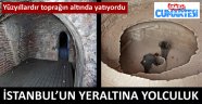 İstanbul'un yeraltı şehrine yolculuk