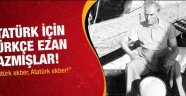 İşte Atatürk için yazılan Ezan ve Mevlit