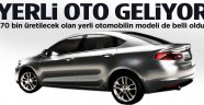 İşte yerli otomobiilin modeli
