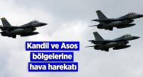 KANDİL VE ASOS'A HAVA HAREKATI