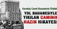 Karaköy'de Yıkılan Caminin Hikayesi