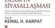 Kemal Karpat'tan siyasal İslam üzerine