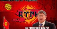 Kırgızistan Cumhuriyeti 22 yaşında