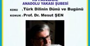 KIRIM DERNEĞİ İSTANBUL ANADOLU YAKASI ŞUBESİNDE "TÜRK DİLİNİN DÜNÜ VE BUGÜNÜ" KONFERANSI