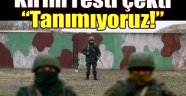 Kırım resti çekti: Tanımıyoruz