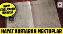 Kırım Türklerini kurtaran mektuplar