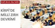 Kirpi'de milli zırh devrimi!