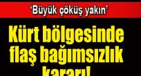 Kürt bölgesi ekonomik bağımsızlık gibi karar