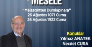 Malazgirt'ten Dumlupınar'a: 26 Ağustos 1071-26 Ağustos 1922