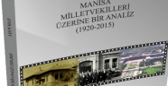 MANİSA MİLLETVEKİLLERİ ÜZERİNE BİR ANALİZ(1920-2015)
