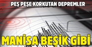 Manisa'da depremler devam ediyor