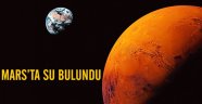 Mars'ta su olduğu tespit edildi