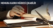 Memura kadro müjdesi çıkabilir
